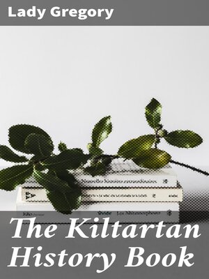 cover image of The Kiltartan History Book